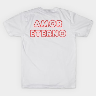 Amor Eterno Outline T-Shirt